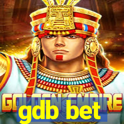 gdb bet